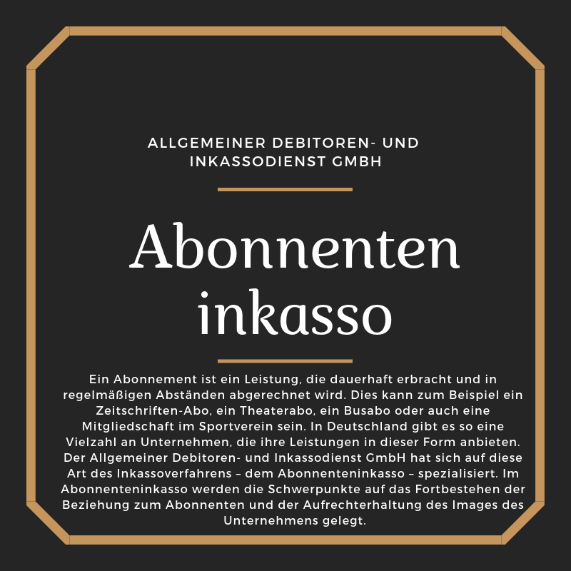 Allgemeiner Debitoren- und Inkassodienst GmbH